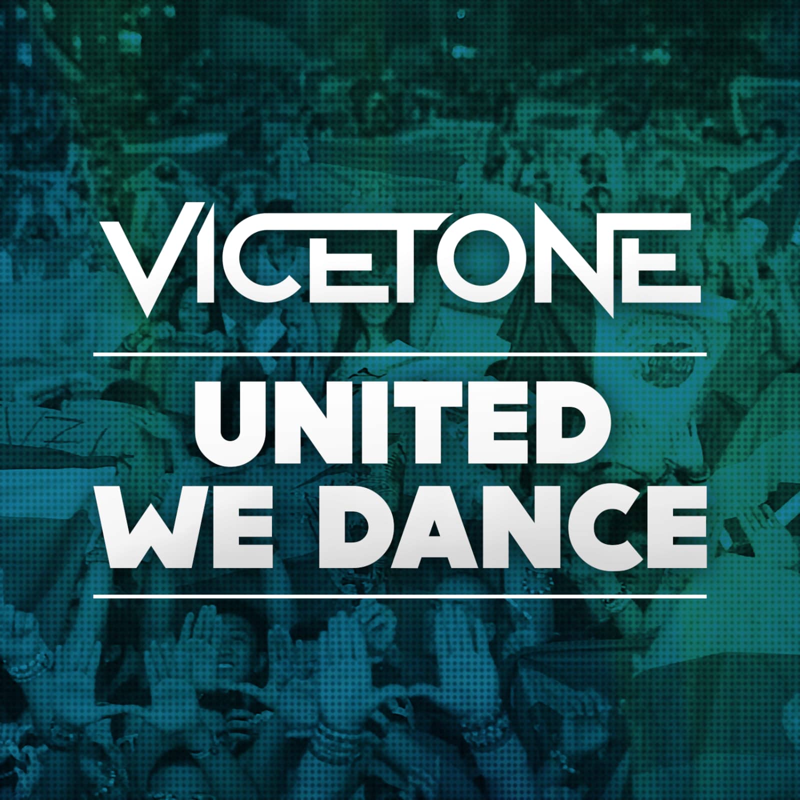 Vicetone — United We Dance (radio edit)